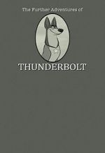 Watch 101 Dalmatians: The Further Adventures of Thunderbolt Vidbull