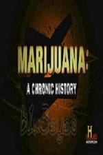 Watch Marijuana A Chronic History Vidbull