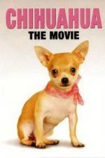Watch Chihuahua The Movie Vidbull
