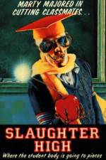 Watch Slaughter High Vidbull