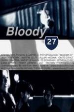Watch Bloody 27 Vidbull