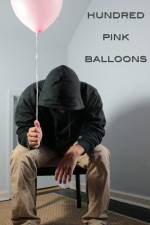 Watch One Hundred Pink Balloons Vidbull