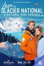 Watch Love in Glacier National: A National Park Romance Vidbull