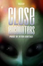 Watch Close Encounters: Proof of Alien Contact Vidbull