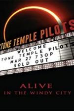 Watch Stone Temple Pilots: Alive in the Windy City Vidbull