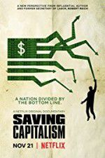 Watch Saving Capitalism Vidbull