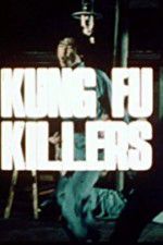 Watch Kung Fu Killers Vidbull