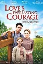 Watch Love's Everlasting Courage Vidbull