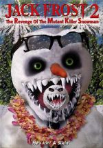 Watch Jack Frost 2: Revenge of the Mutant Killer Snowman Vidbull