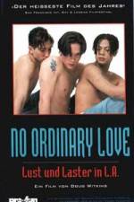 Watch No Ordinary Love Vidbull