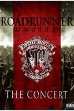 Watch Roadrunner United The Concert Vidbull