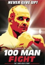 Watch Journey to the 100 Man Fight: The Judd Reid Story Vidbull