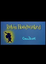 Watch Robin Hoodwinked Vidbull