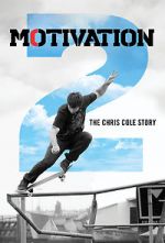 Watch Motivation 2: The Chris Cole Story Vidbull
