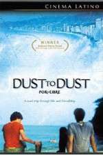 Watch Dust to Dust Vidbull