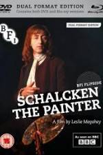 Watch Schalcken the Painter Vidbull