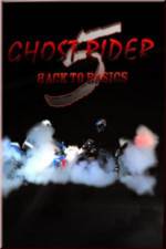 Watch Ghostrider 5: Back To Basics Vidbull