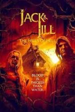 Watch Jack & Jill: The Hills of Hell Vidbull