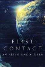 Watch First Contact: An Alien Encounter Vidbull