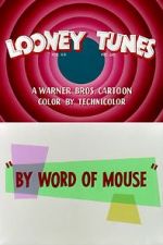 Watch By Word of Mouse (Short 1954) Vidbull