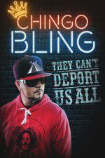 Watch Chingo Bling: They Cant Deport Us All Vidbull