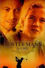 Watch A Gentleman's Game Vidbull