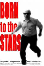 Watch Born to the Stars Vidbull
