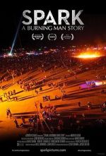 Watch Spark: A Burning Man Story Vidbull