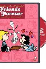 Watch Happiness Is Peanuts Friends Forever Vidbull