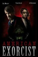 Watch American Exorcist Vidbull