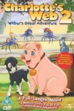 Watch Charlottes Web 2 Wilburs Great Adventure Vidbull