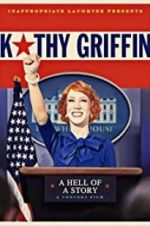 Watch Kathy Griffin: A Hell of a Story Vidbull
