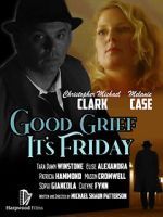 Watch Good Grief It\'s Friday Vidbull