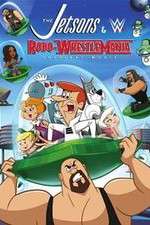 Watch The Jetsons & WWE: Robo-WrestleMania! Vidbull
