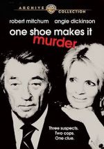 Watch One Shoe Makes It Murder Vidbull