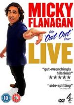 Watch Micky Flanagan: Live - The Out Out Tour Vidbull