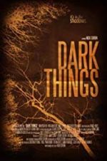 Watch Dark Things Vidbull