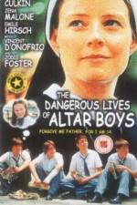 Watch The Dangerous Lives of Altar Boys Vidbull