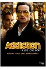Watch Addiction: A 60\'s Love Story Vidbull