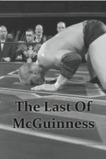 Watch The Last of McGuinness Vidbull