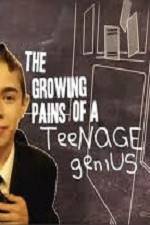 Watch The Growing Pains of a Teenage Genius Vidbull