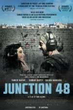 Watch Junction 48 Vidbull