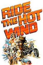 Watch Ride the Hot Wind Vidbull
