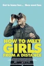 Watch How to Meet Girls from a Distance Vidbull