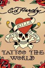 Watch Ed Hardy: Tattoo the World Vidbull