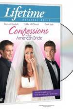 Watch Confessions of an American Bride Vidbull