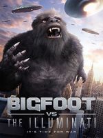 Watch Bigfoot vs the Illuminati Vidbull