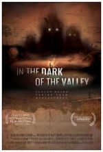 Watch In the Dark of the Valley Vidbull