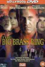 Watch The Big Brass Ring Vidbull