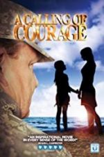 Watch A Calling of Courage Vidbull